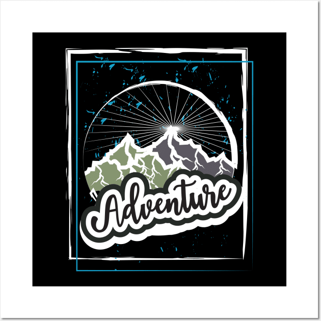 Adventure Wall Art by T-Shirt Attires